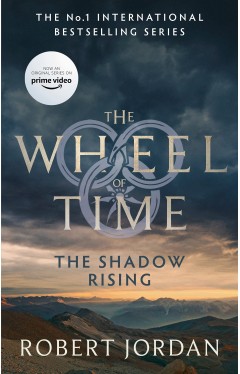 The Shadow Rising: Book 4 of the Wheel of Time (soon to be a major TV series)